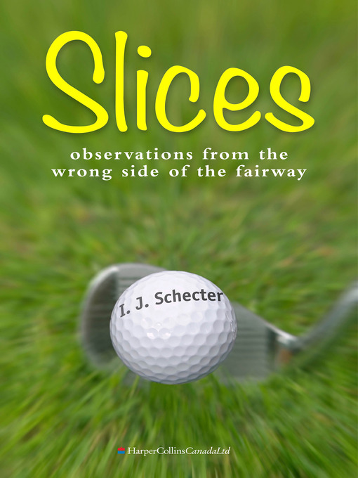 Title details for Slices by I. J. Schecter - Available
